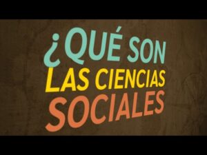¿Cómo se puede definir las ciencias sociales? ¿Como-se-puede-definir-las-ciencias-sociales