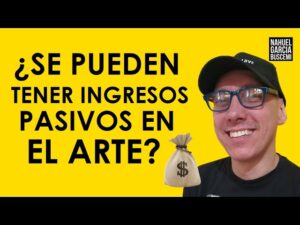 ¿Como-generar-ingresos-pasivos-con-el-arte